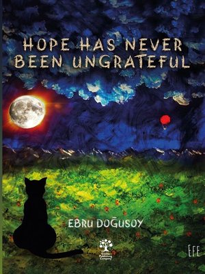 cover image of Hope Has Never Been Ungrateful